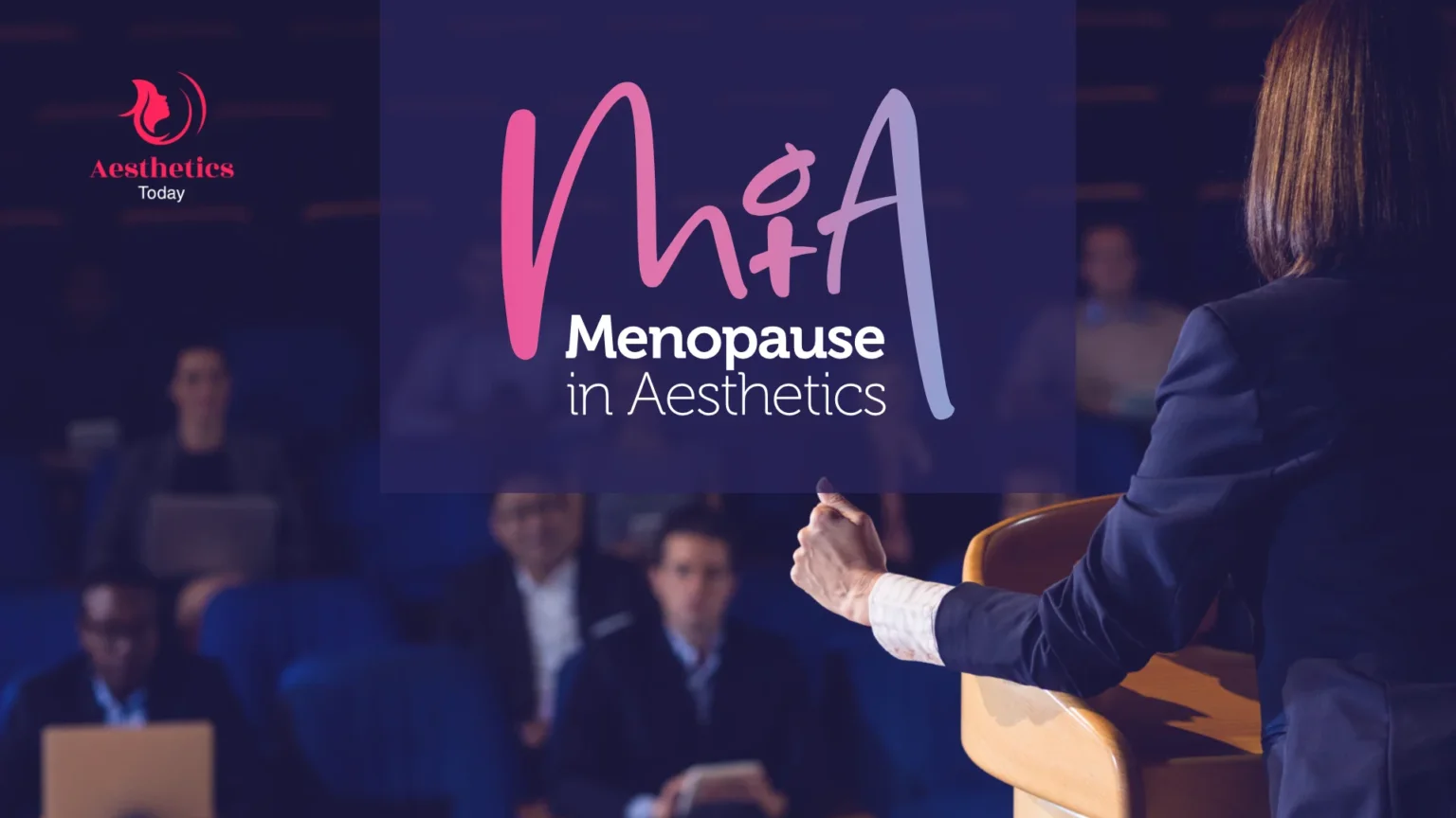 Menopause in Aesthetics MIA 2024