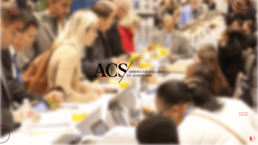 The American College of Surgeons (ACS) Clinical Congress 