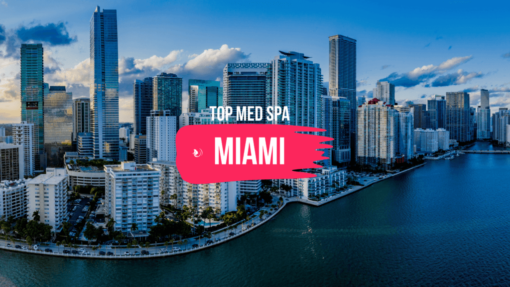 Top Med Spa in Miami